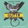 Everything Is Guttr [LP] Vinyl Record