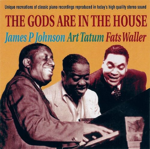 Johnson,james P / Tatum,art - Gods Are In The House - Music CD