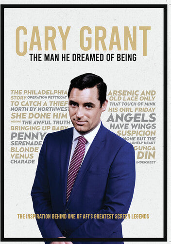 Cary Grant The Man He Dreamed Of Being - Cary Grant The Man He Dreamed Of Being - DVD