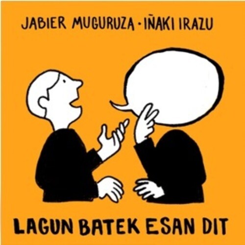 Muguruza,jabier - Lagun Batek Esan Dit - Music CD