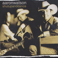 Watson,aaron - Shutupanddance - Music CD