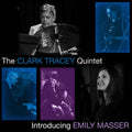 Tracey,clark Quintet - Introducing Emily Masser - Music CD