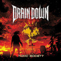 Drain Down - Toxic Society - Music CD