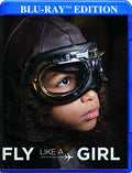 Fly Like A Girl - Fly Like A Girl - Blu-ray