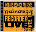 Deliverance - Intense Series Live Vol. 1 - Music CD
