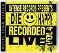 Die Happy - Intense Series Live Vol. 4 - Music CD
