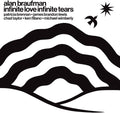 Braufman,alan - Infinite Love Infinite Tears - Vinyl Record