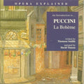 Puccini / Smillie / Timson - Opera Explained: La Boheme - Music CD