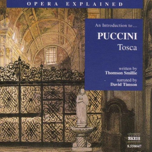 Puccini / Smillie / Timson - Opera Explained: Tosca - Music CD