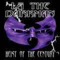 La The Darkman - Heist Of The Century - Vinyl Record