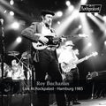 Buchanan,roy - Live At Rockpalast: Hamburg 1985 - Vinyl Record