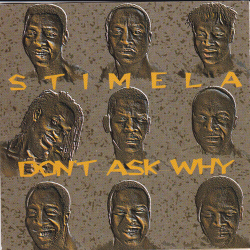 Stimela - Don't Ask Why - Music CD