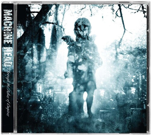 Machine Head - Through The Ashes Of Empire - Music CD