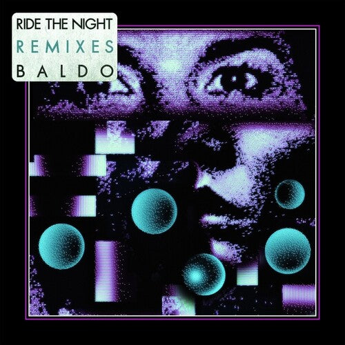 Baldo - Ride The Night Remixes - Vinyl Record