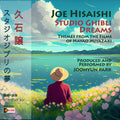 Park,joohyun - Joe Hisaishi: Studio Ghibli Dreams - Music CD