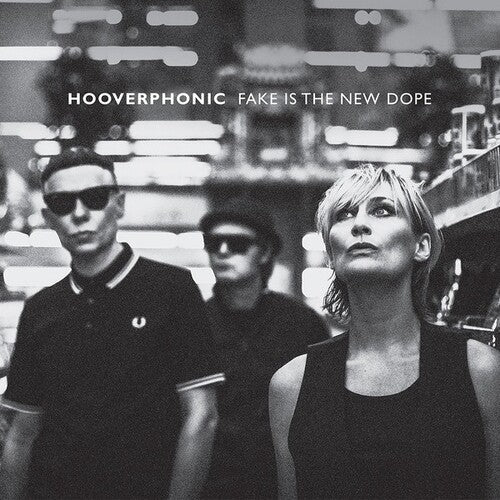 Hooverphonic - Fake Is The New Dope - Vinyl Record