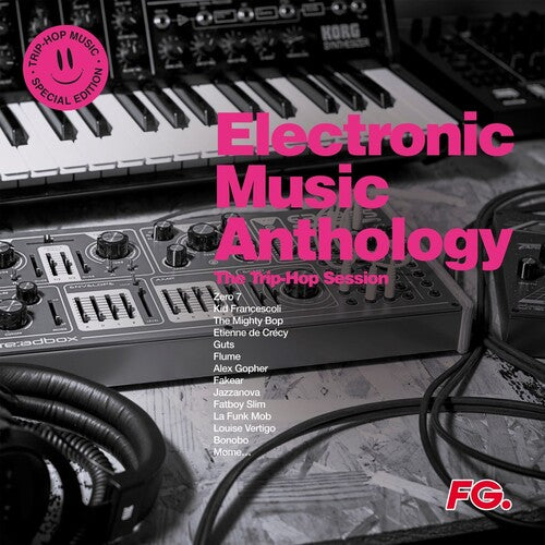 Electronic Music Anthology: Trip Hop Sessions - Electronic Music Anthology: Trip Hop Sessions - Vinyl Record