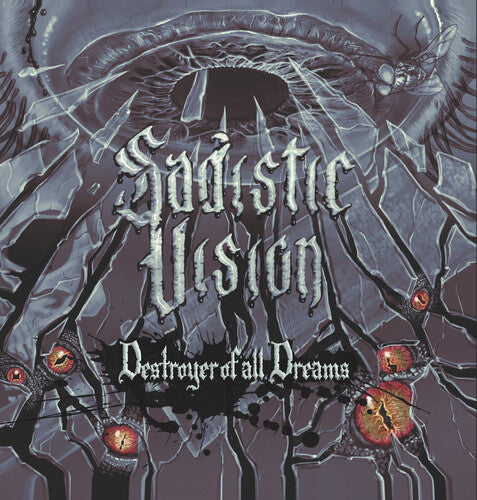 Sadistic Vision - Destroyer Of All Dreams - Music CD
