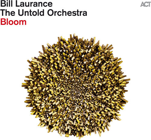 Laurance,bill & The Untold Orchestra - Bloom - Music CD