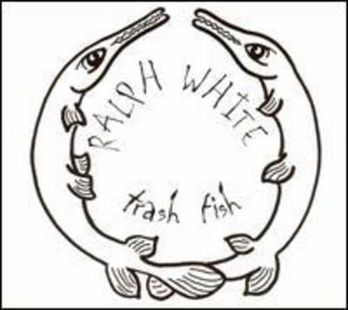 White,ralph - Trash Fish - Music CD