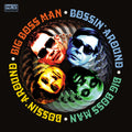 Big Boss Man - Bossin' Around - Vinyl Record