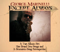 Marinelli,george - Except Always - Music CD