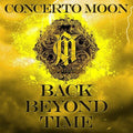Concerto Moon - Back Beyond Time - Music CD
