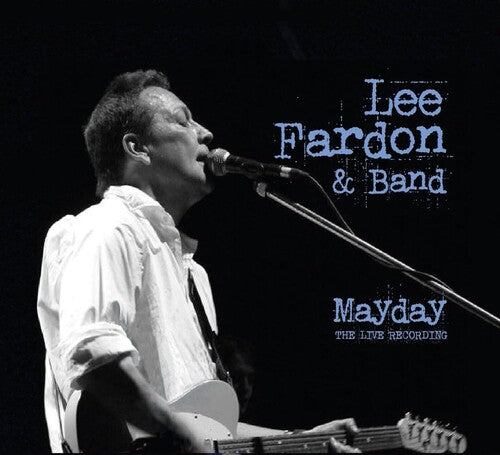 Fardon,lee & Band - Mayday The Live Recording - Music CD