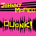 Johnny Moped - Quonk - Vinyl Record