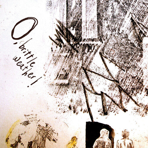 Drunk Uncle - O Brittle Weather - Vinyl Record