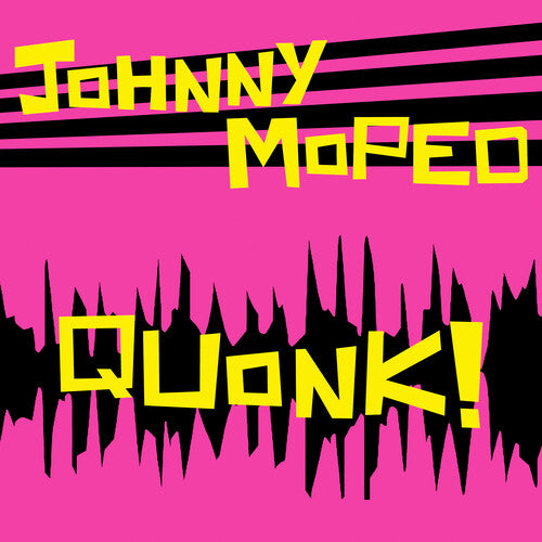Johnny Moped - Quonk - Music CD