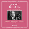 Johnson,jay Jay - Quintessence New York - Hackensack - Chicago - Music CD
