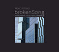 Futing / Yang / Vocalconsort Labia Vocalia - Brokensong - Music CD