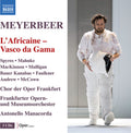 Meyerbeer / Spyres / Mahnke - L Africane (vasco Da Gama) - Music CD