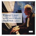 Dvorak / Liszt / Smetana / Visek - Franz Liszt & Czech Music - Music CD