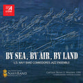Gershwin,george / Lamaestra,daniel - By Sea, By Air, By Land - Music CD