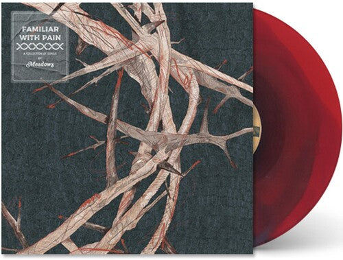 Meadows - Familiar With Pain - Vinyl Record