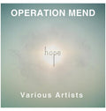 Operation Mend: Hope / Various - Operation Mend: Hope / Various - Music CD
