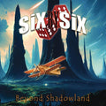 Six By Six - Beyond Shadowland - Music CD