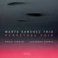Sanchez,marta - Perpetual Void - Music CD