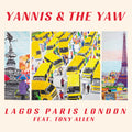 Yannis & The Yaw - Lagos Paris London - Vinyl Record