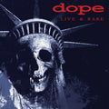 The Dope - Live & Rare