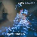 Hawtthorns - Zero Gravity - Vinyl Record