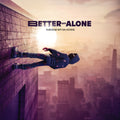Better Off Alone (Mod) Music CD
