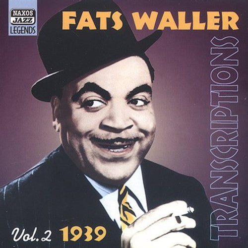 Waller,fats - 1939 Transcriptions 2 - Music CD
