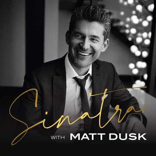 Dusk,matt - Sinatra With Matt Dusk - Music CD