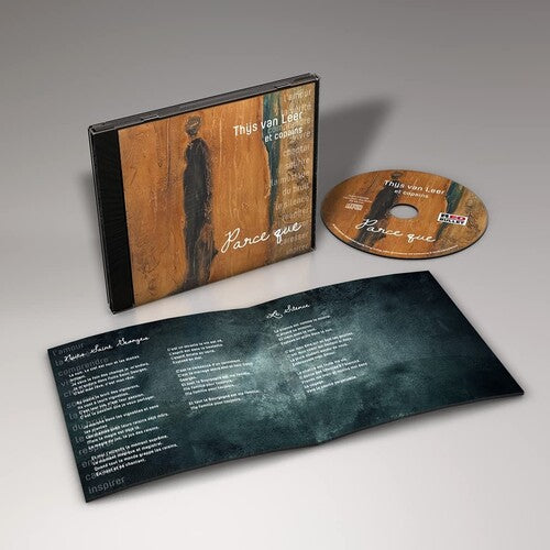 Van Leer,thijs - Parce Que - Music CD