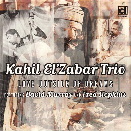 El'zabar,kahil - Love Outside Of Dreams - Music CD