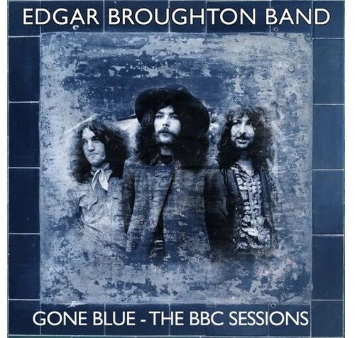 Broughton,edgar Band - Gone Blue: The Bbc Sessions - Music CD