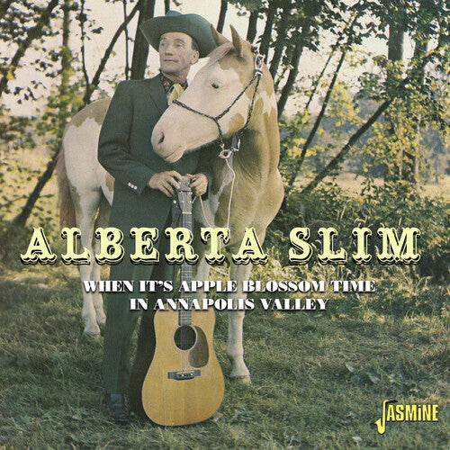 Slim,alberta - When It's Apple Blossom Time In Annapolis Valley - Music CD
